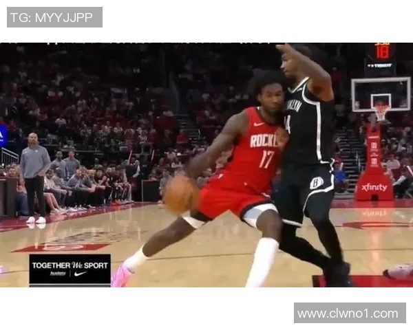 篮网与火箭激战回顾精彩瞬间分析与战术解读 篮网与火箭激战回顾精彩瞬间分析与战术解读